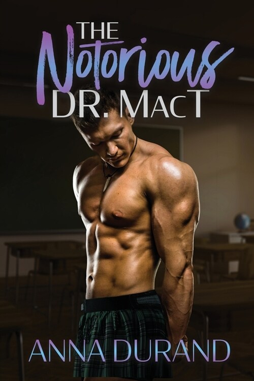 The Notorious Dr. MacT (Paperback)