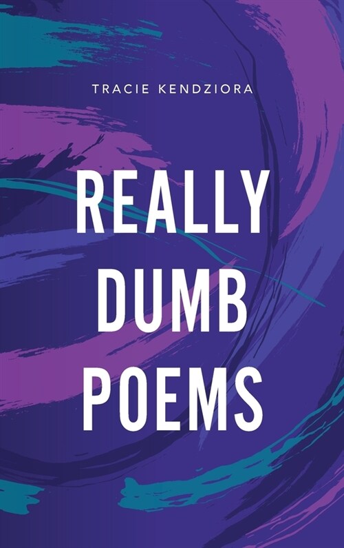 Really Dumb Poems (Hardcover)