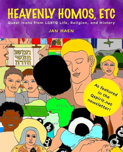 Heavenly Homos, Etc: Queer Icons from LGBTQ Life, Religion and History (Paperback)