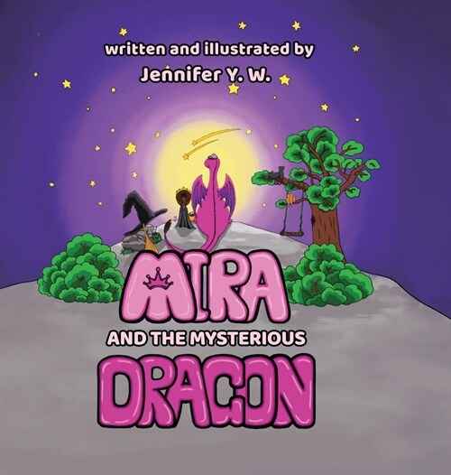 Mira and the Mysterious Dragon: The Adventure Begins (Hardcover)