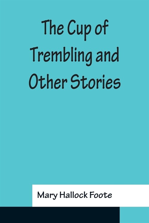 The Cup of Trembling and Other Stories (Paperback)