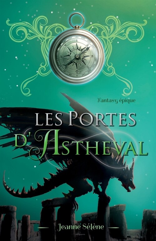 Les Portes dAstheval: fantasy ?ique (Paperback)