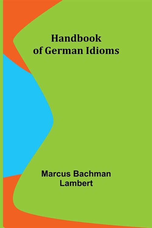 Handbook of German Idioms (Paperback)