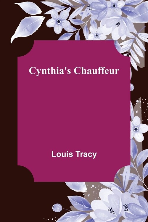 Cynthias Chauffeur (Paperback)