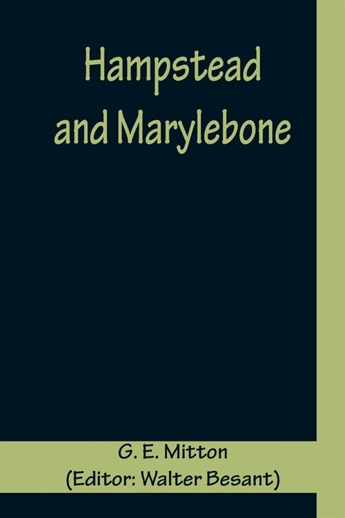 Hampstead and Marylebone (Paperback)