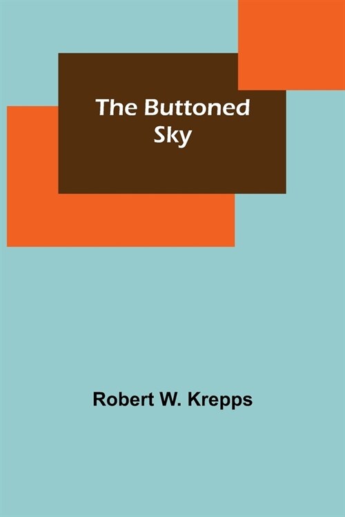 The Buttoned Sky (Paperback)