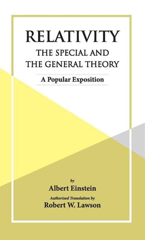 Relativity The Special And The General Theory (Hardcover)