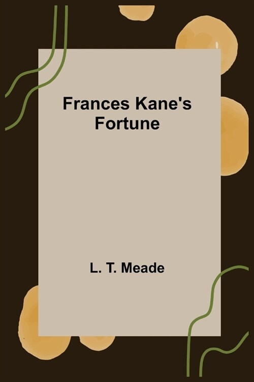 Frances Kanes Fortune (Paperback)