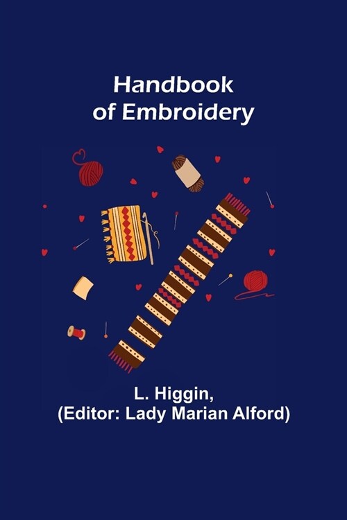 Handbook of Embroidery (Paperback)