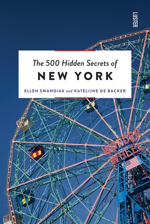 The 500 Hidden Secrets of New York Revised and Updated (Paperback)