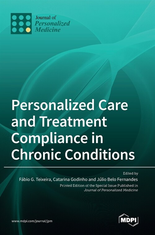 Personalized Care and Treatment Compliance in Chronic Conditions (Hardcover)