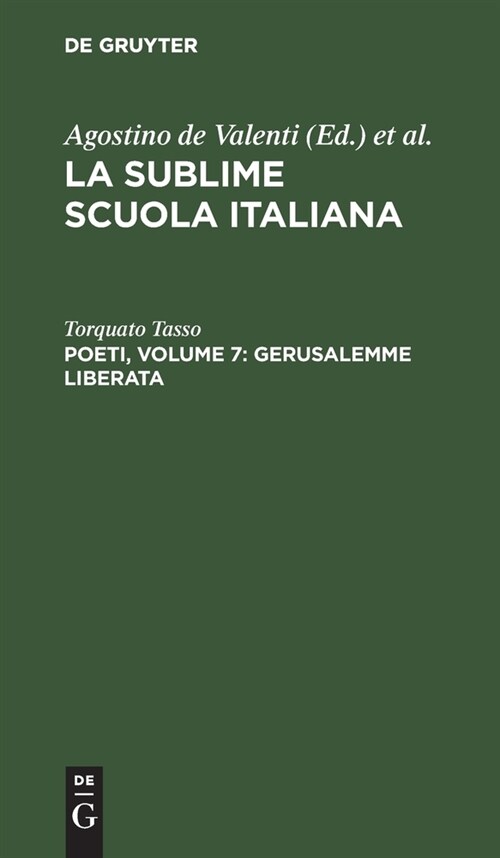 Poeti, Volume 7: Gerusalemme liberata (Hardcover, Reprint 2021)