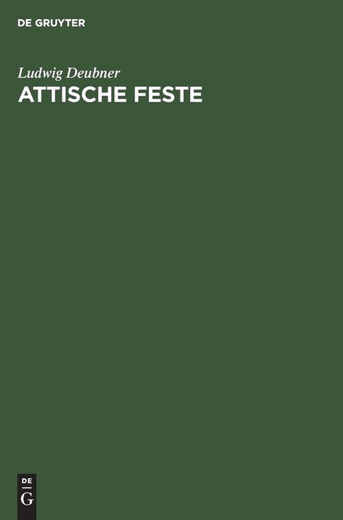 Attische Feste (Hardcover, Unveranderter N)