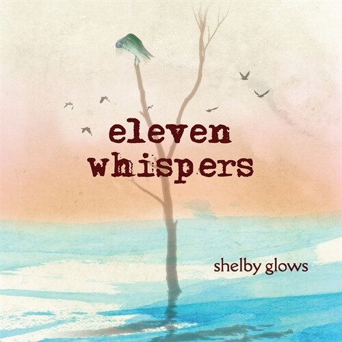 Eleven Whispers: a rhyming journey (Paperback)