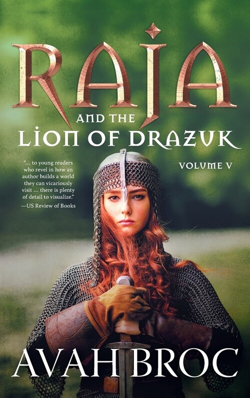 Raja and the Lion of Drazuk (Hardcover)