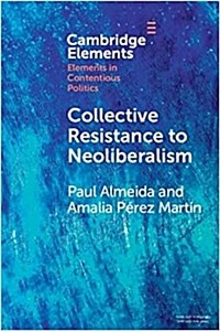 Collective resistance to neoliberalism