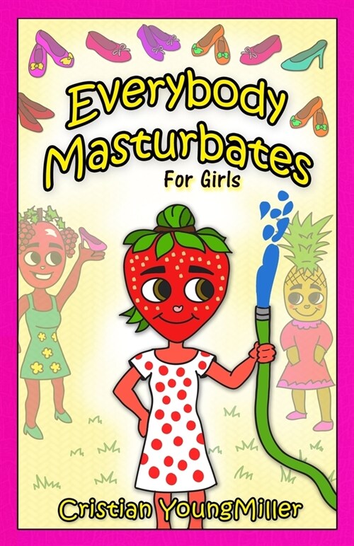 Everybody Masturbates for Girls (Paperback)