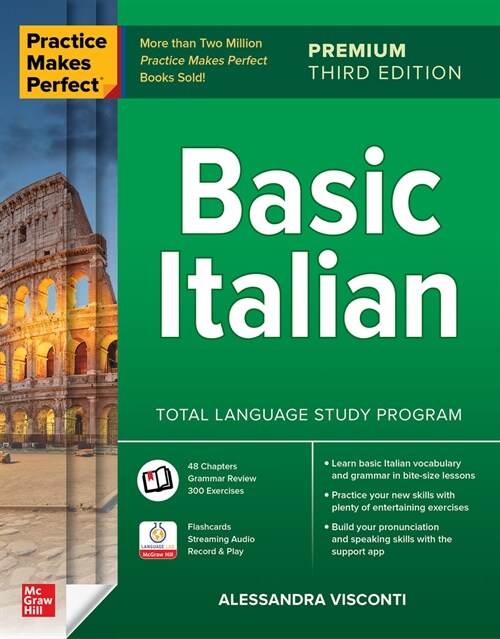Practice Makes Perfect: Basic Italian, Premium Third Edition (Paperback, 3)