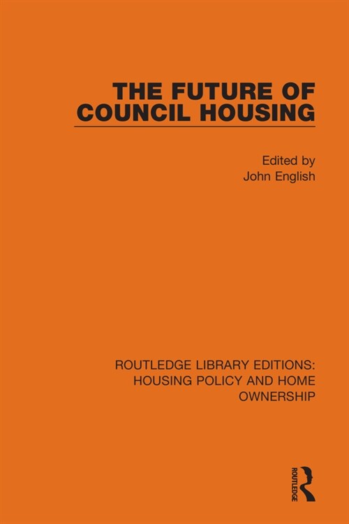 The Future of Council Housing (Paperback, 1)