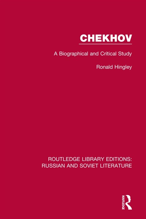 Chekhov : A Biographical and Critical Study (Paperback)