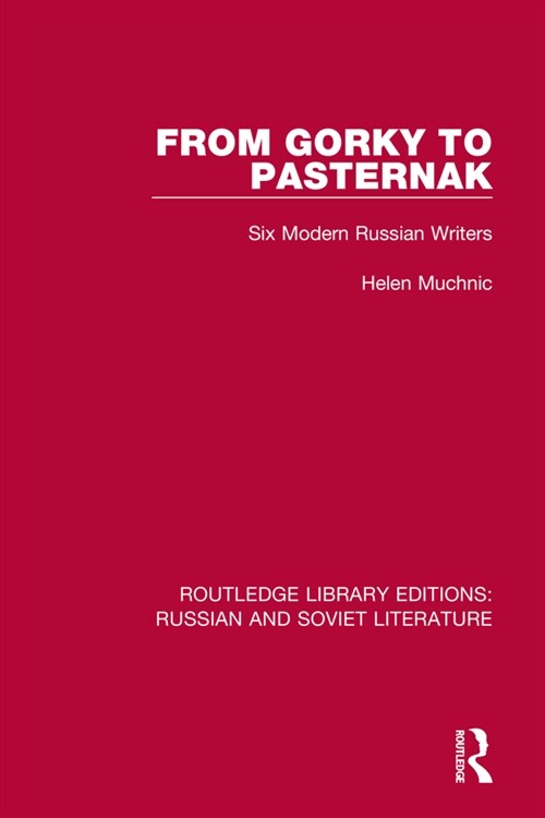 From Gorky to Pasternak : Six Modern Russian Writers (Paperback)