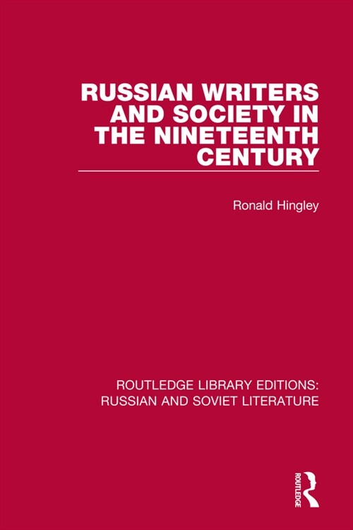 Russian Writers and Society in the Nineteenth Century (Paperback, 1)