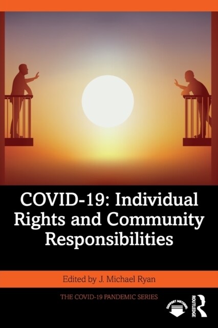 COVID-19: Individual Rights and Community Responsibilities (Paperback, 1)