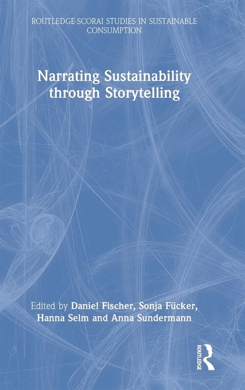 Narrating Sustainability through Storytelling (Hardcover, 1)