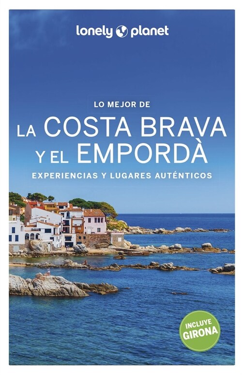 LO MEJOR DE LA COSTA BRAVA Y EL EMPORDA (Paperback)