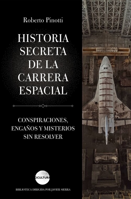 HISTORIA SECRETA DE LA CARRERA ESPACIAL (Paperback)