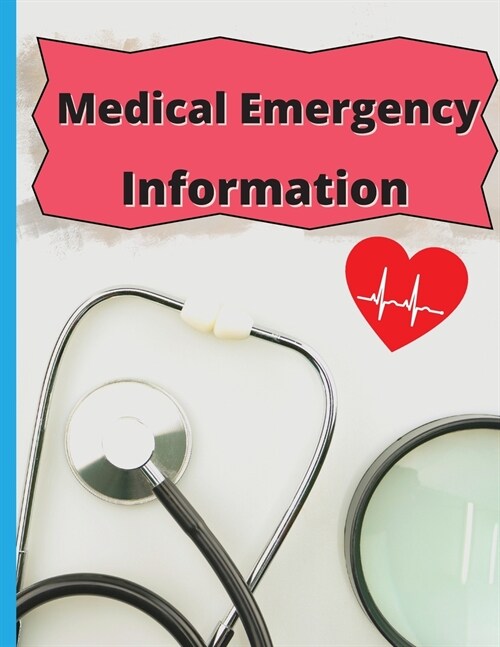 Medical Emergency Informations: Medical Contacts (Paperback)