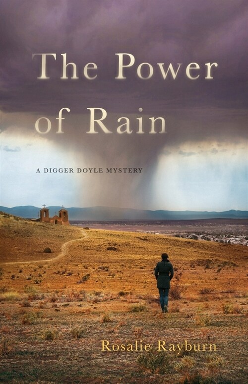 The Power of Rain: A Digger Doyle Mystery (Paperback)