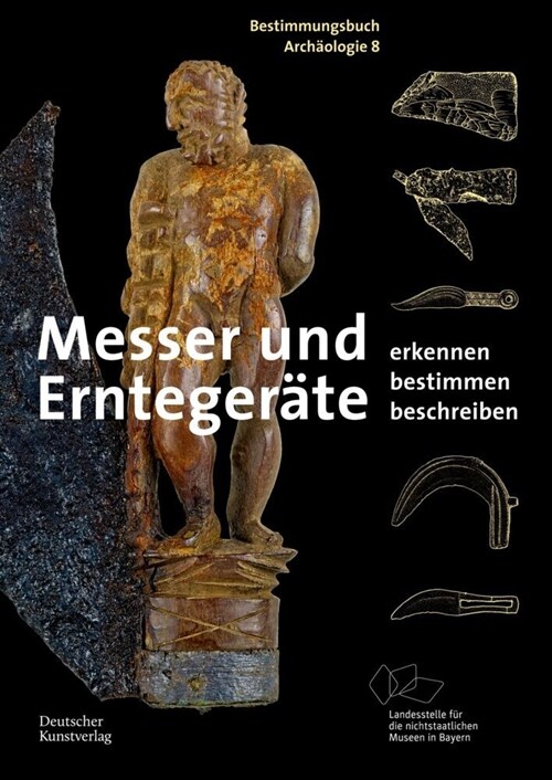 Messer Und Ernteger?e: Erkennen. Bestimmen. Beschreiben. (Paperback)