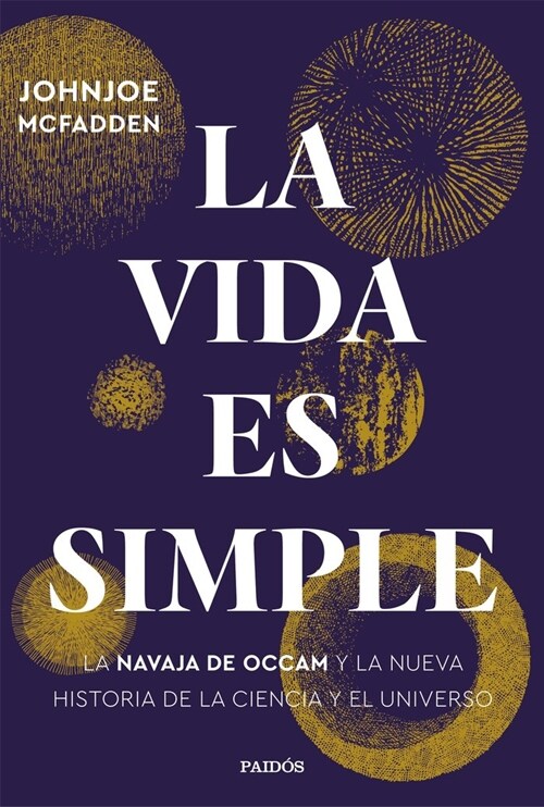 LA VIDA ES SIMPLE (Paperback)