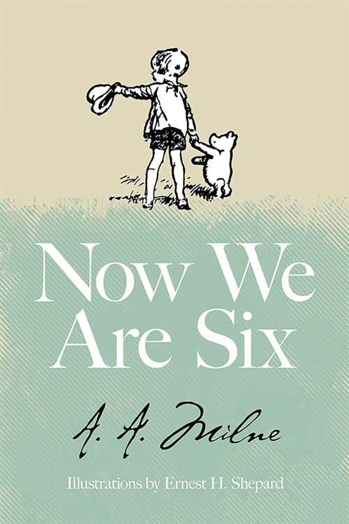 Now We Are Six (Hardcover)