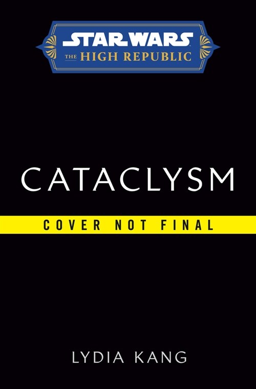 Star Wars: Cataclysm (the High Republic) (Hardcover)