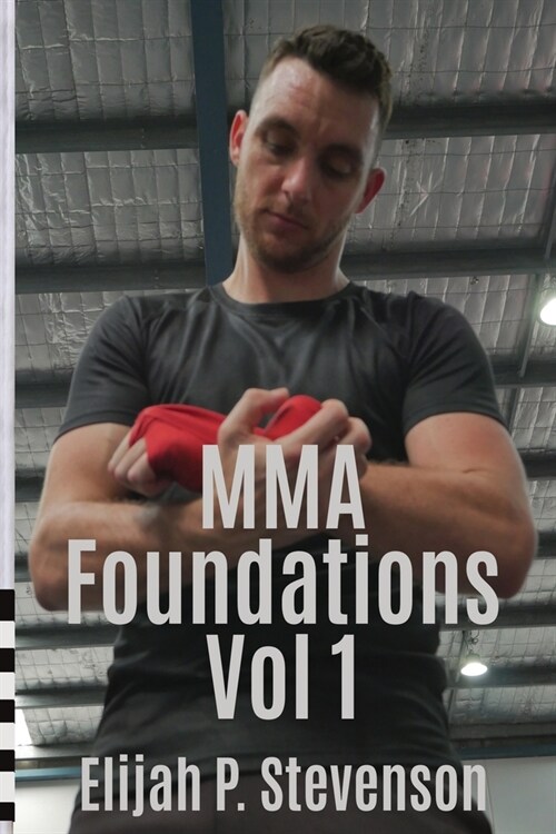 MMA Foundations: Volume 1 (Paperback)