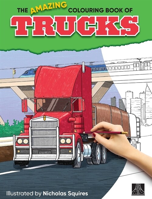 The Amazing Colouring Book of Trucks (Paperback)