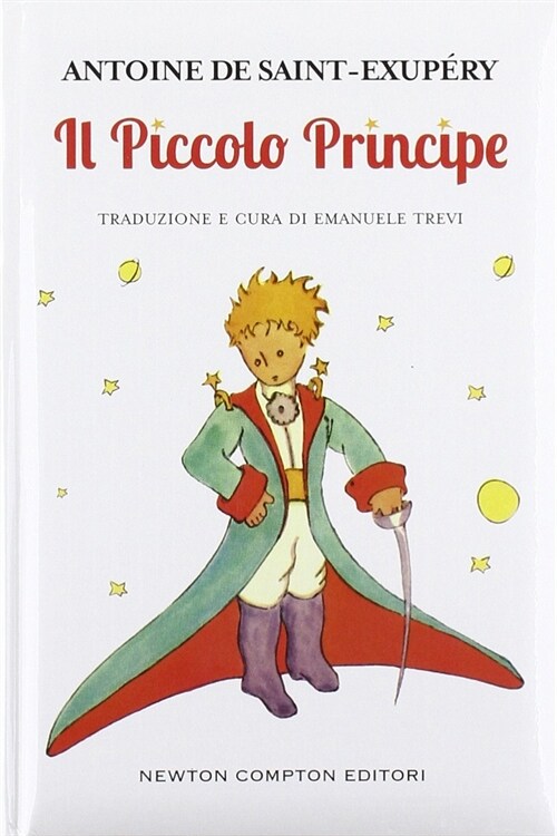 Il Piccolo Principe [The Little Prince] (Hardcover, Italian edition)