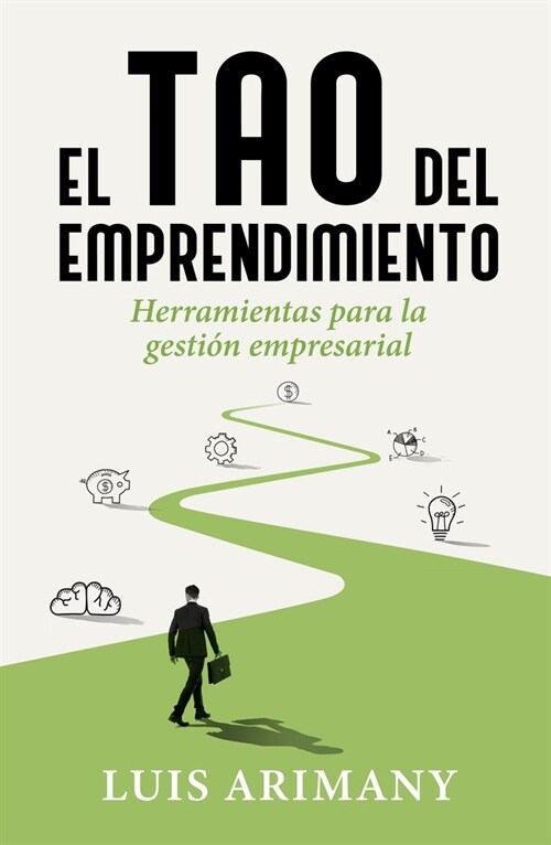 EL TAO DEL EMPRENDIMIENTO (Paperback)