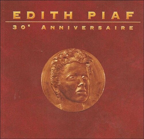 Edith Piaf(에디뜨 피아프) -  30e Anniversaire