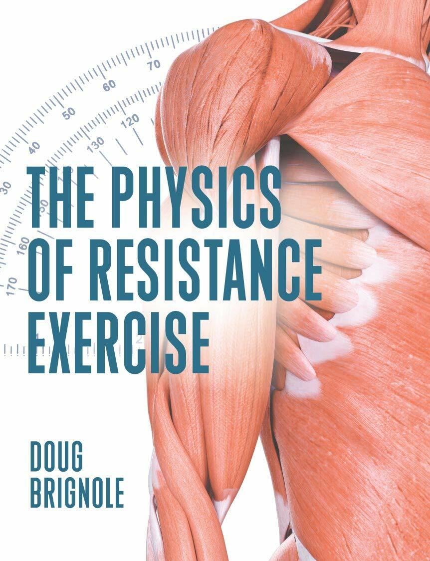 The Physics of Resistance Exercise (Paperback)