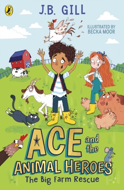 Ace and the Animal Heroes: The Big Farm Rescue (Paperback)
