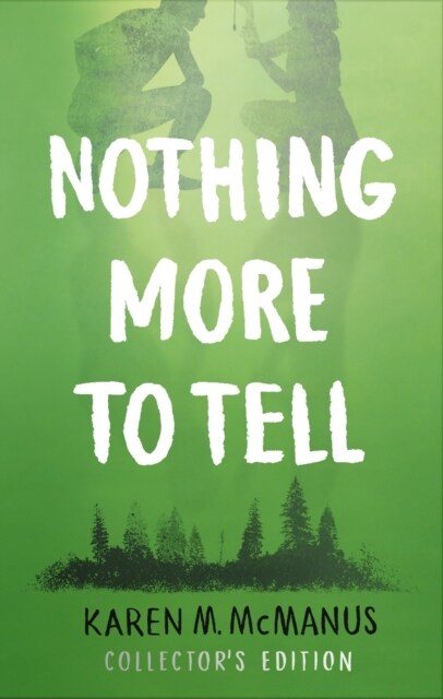 Nothing More to Tell : The new release from bestselling author Karen McManus (Hardcover)