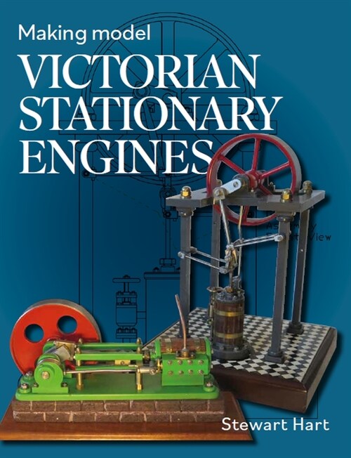 Making Model Victorian Stationary Engines (Hardcover)