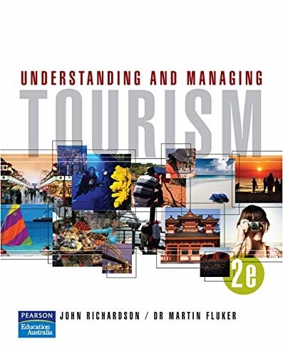 Understanding and Managing Tourism (Paperback, 2 ed)