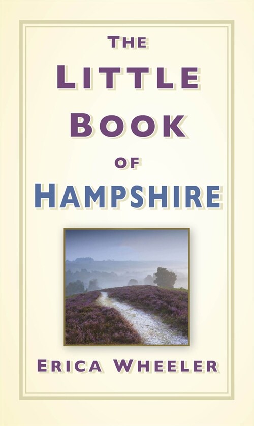 The Little Book of Hampshire (Hardcover)