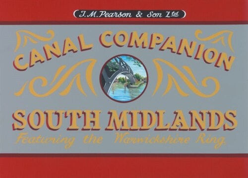 South Midlands Canal Companion (Paperback, 11 ed)