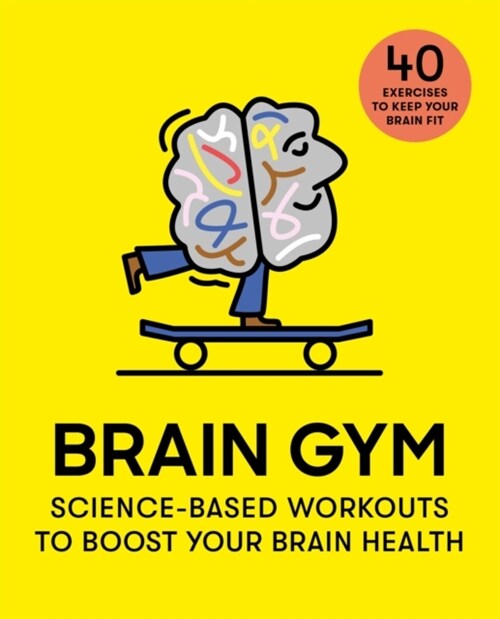 Brain Gym : 40 workouts to boost your brain health (Cards)