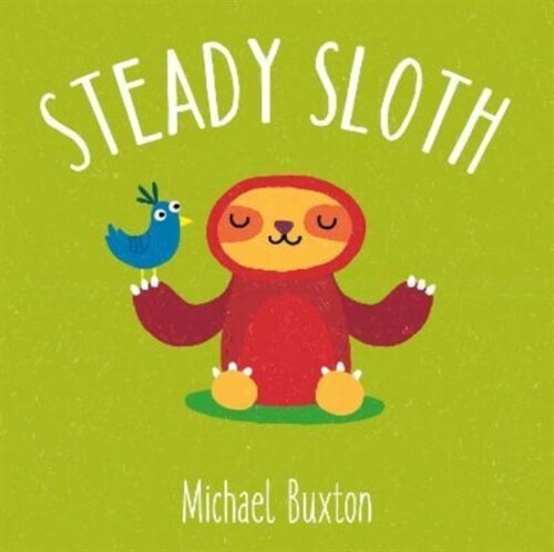 Steady Sloth (Board Book)